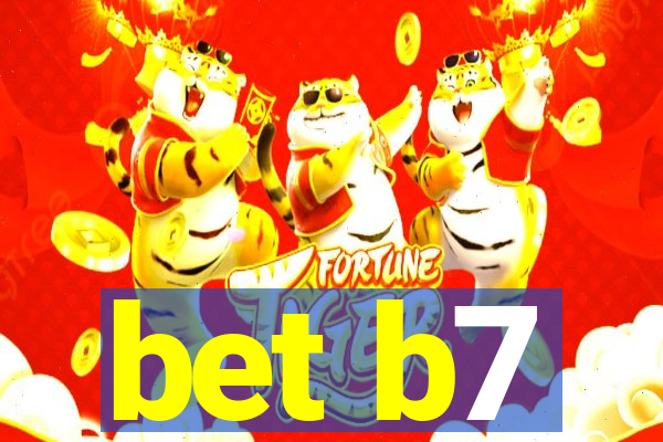 bet b7